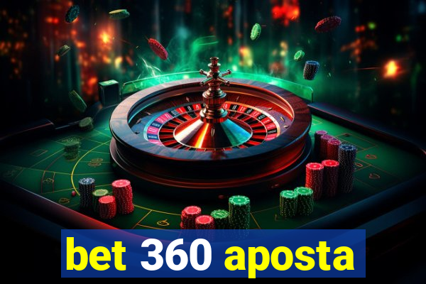 bet 360 aposta